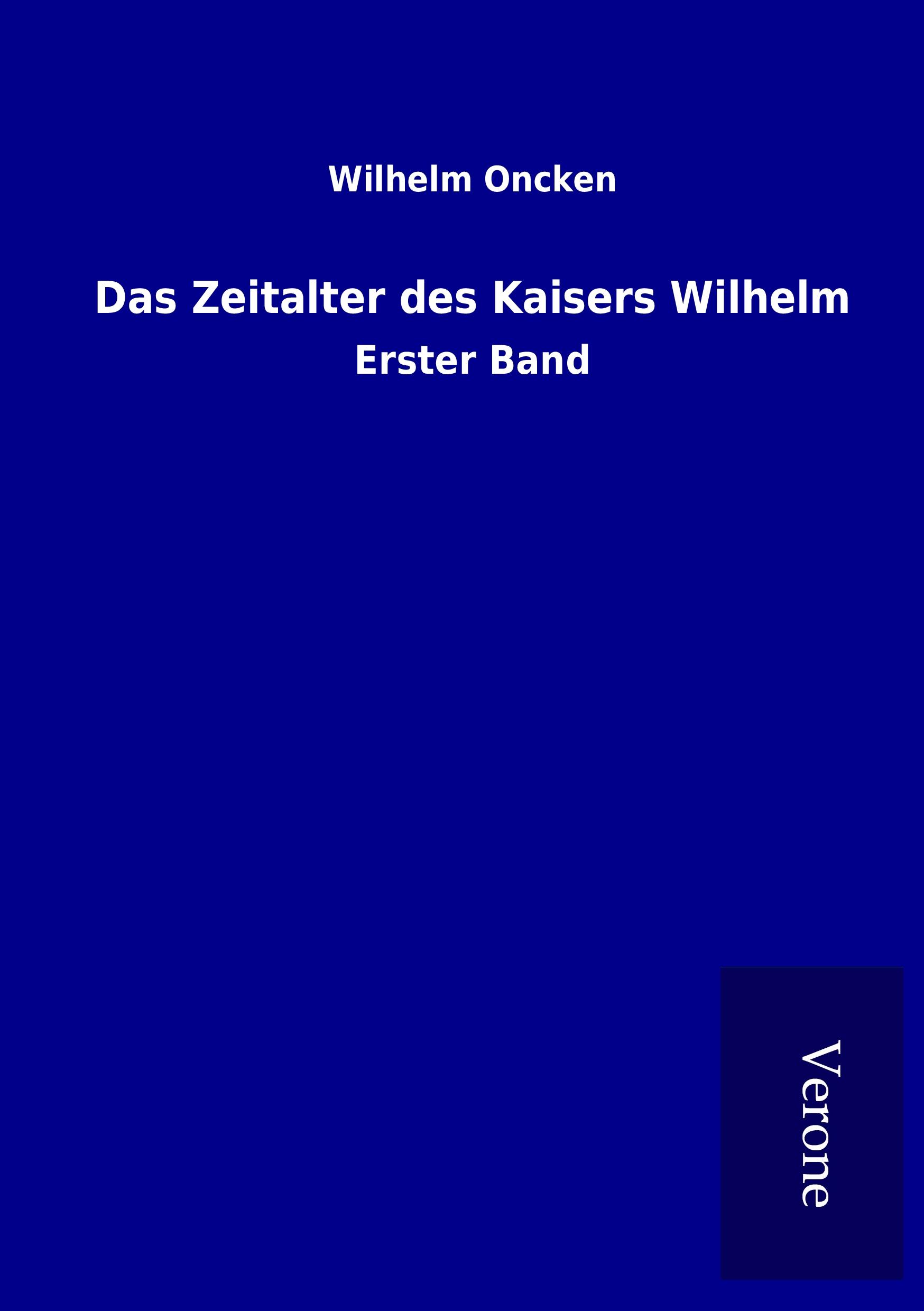 Vorderes Coverbild Das Zeitalter des Kaisers Wilhelm