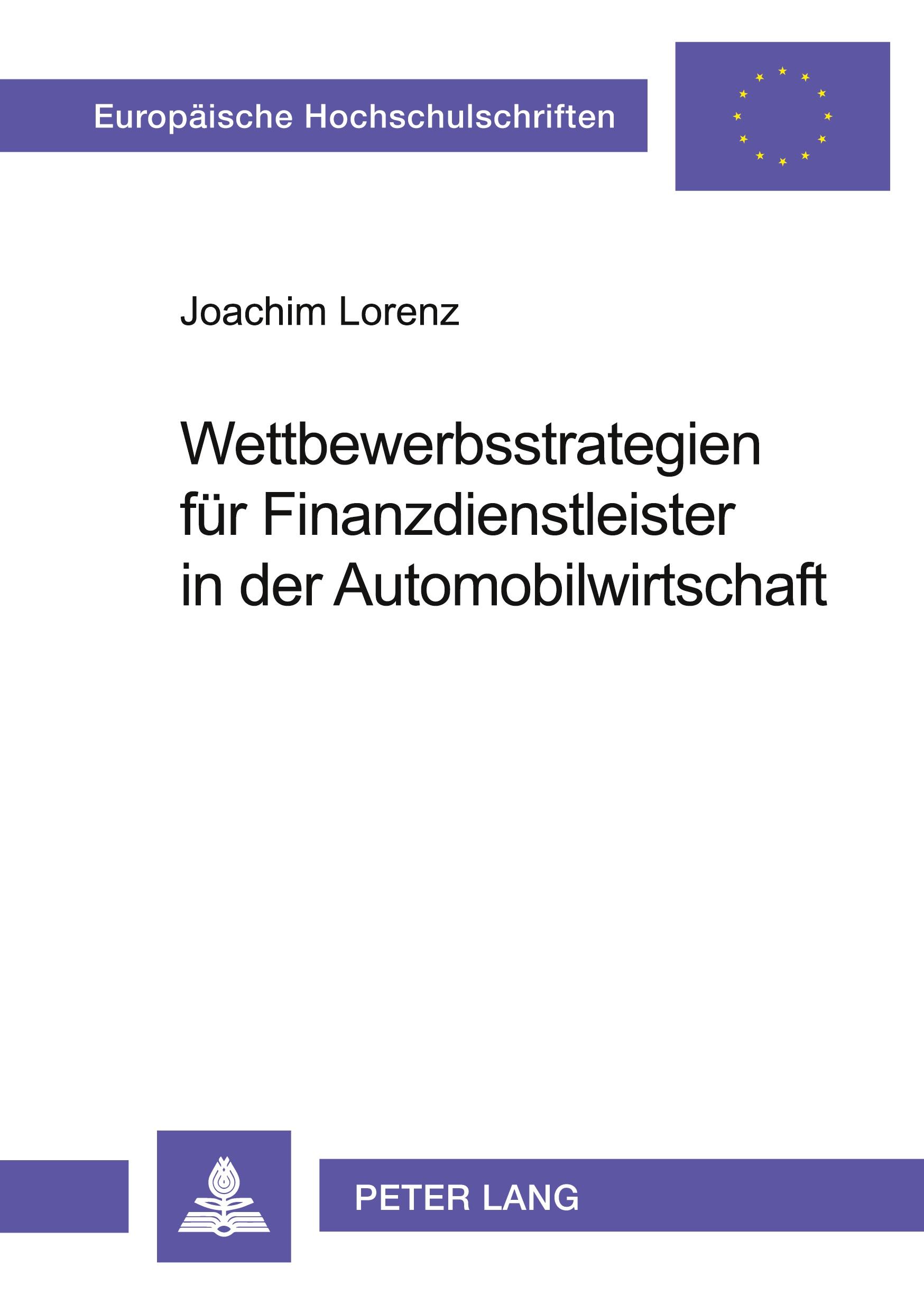 Vorderes Coverbild Wettbewerbsstrategien für Finanzdienstleister in der Automobilwirtschaft