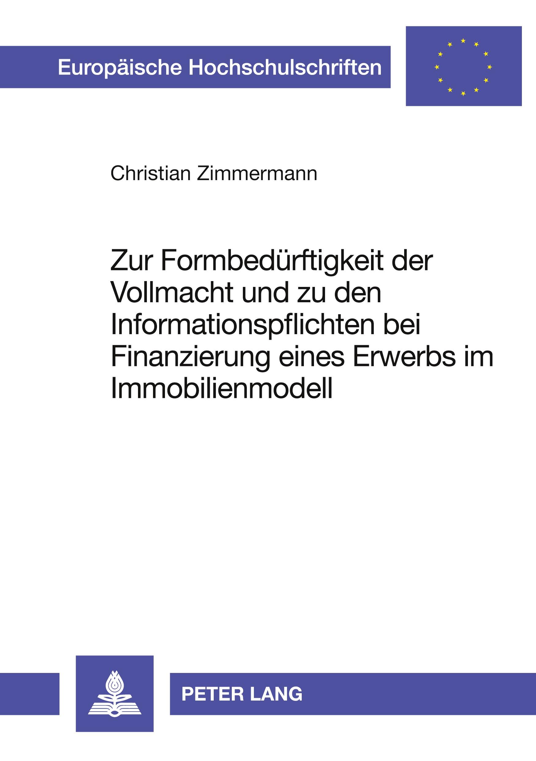 Vorderes Coverbild Zur Formbedürftigkeit der Vollmacht und zu den Informationspflichten bei Finanzierung eines Erwerbs im Immobilienmodell