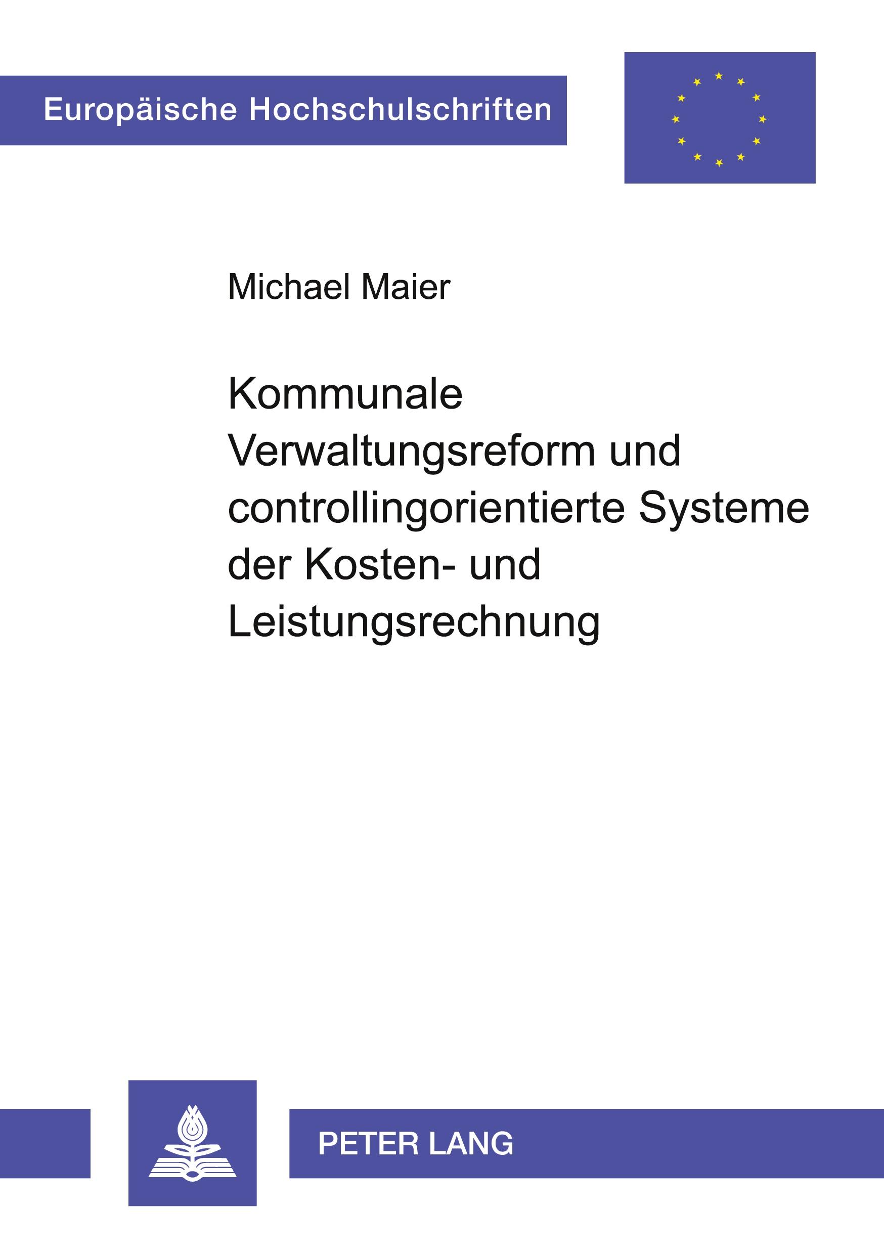 Vorderes Coverbild Kommunale Verwaltungsreform und controllingorientierte Systeme der Kosten- und Leistungsrechnung