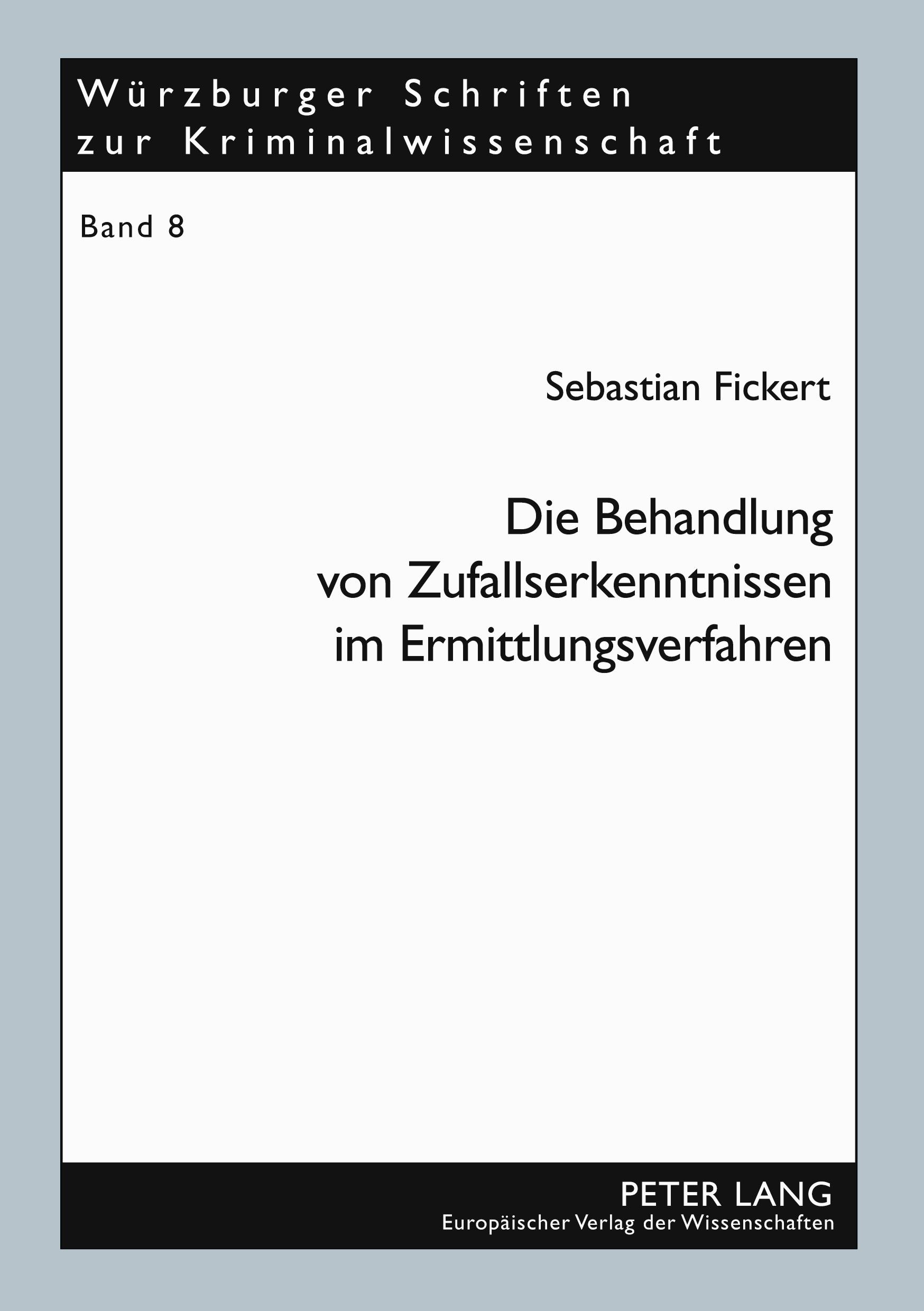 Vorderes Coverbild Die Behandlung von Zufallserkenntnissen im Ermittlungsverfahren