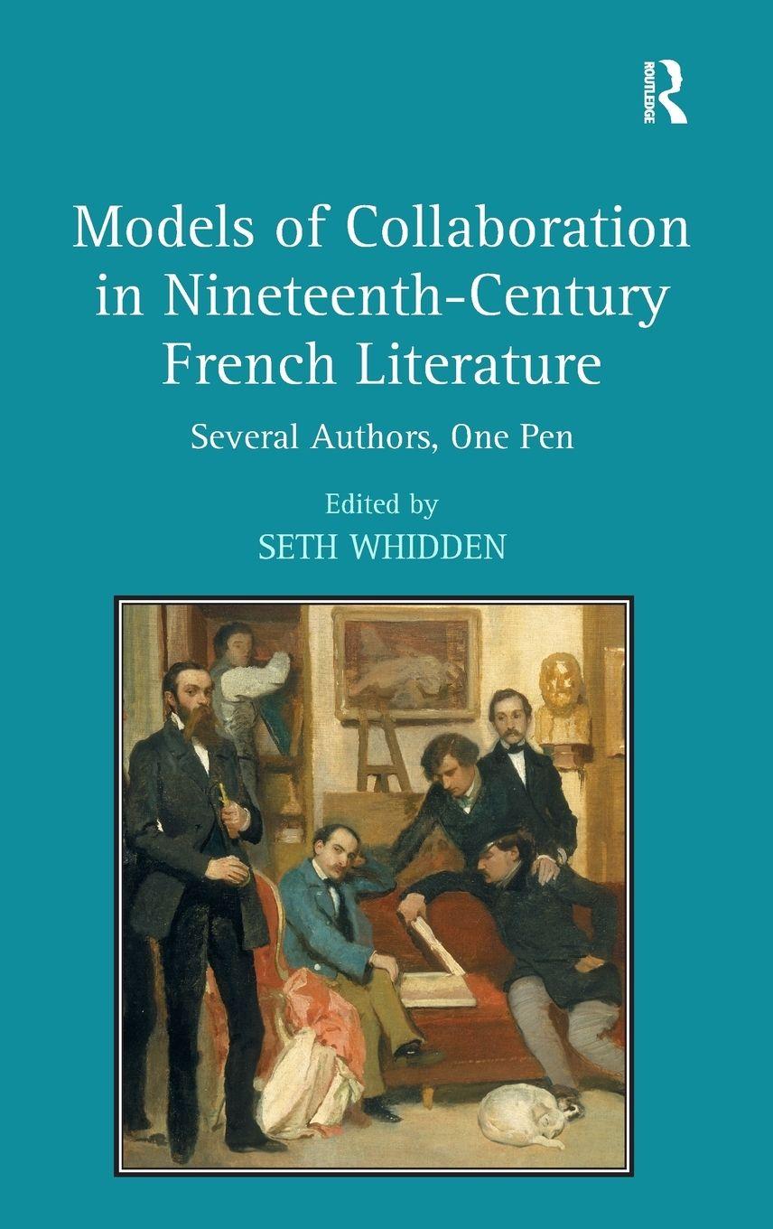 Vorderes Coverbild Models of Collaboration in Nineteenth-Century French Literature