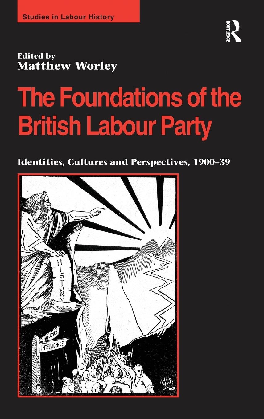 Vorderes Coverbild The Foundations of the British Labour Party