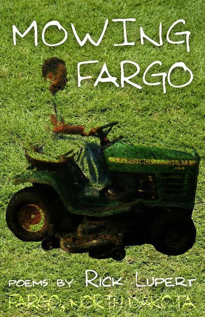 Vorderes Coverbild Mowing Fargo: The Poet's Experience in Fargo, North Dakota