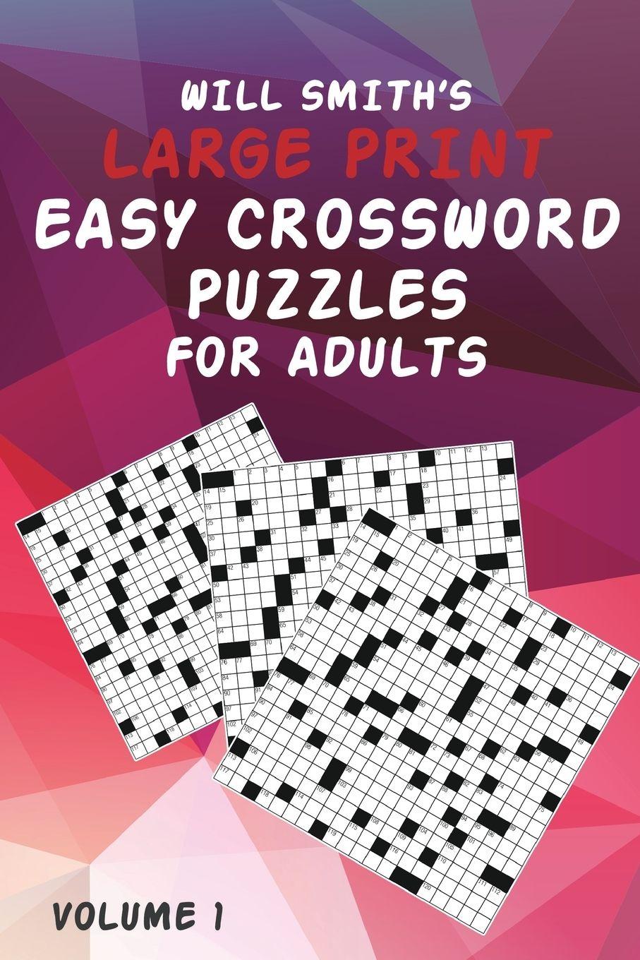 Vorderes Coverbild Will Smith Large Print Easy Crossword Puzzles For Adults - Volume 1