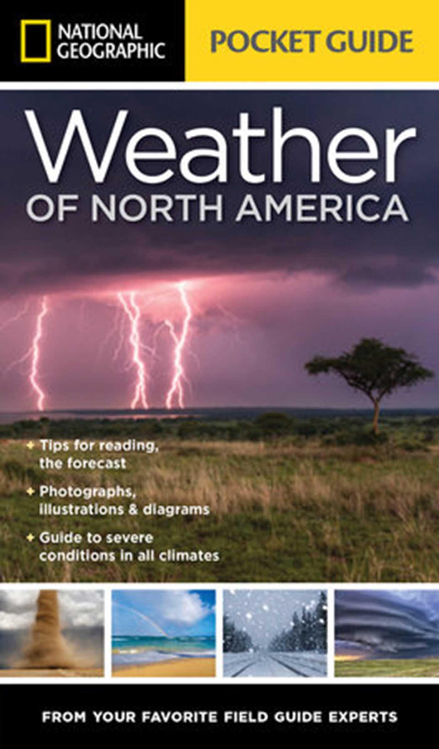 Vorderes Coverbild National Geographic Pocket Guide to the Weather of North America
