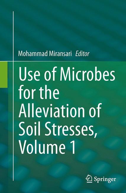 Vorderes Coverbild Use of Microbes for the Alleviation of Soil Stresses, Volume 1
