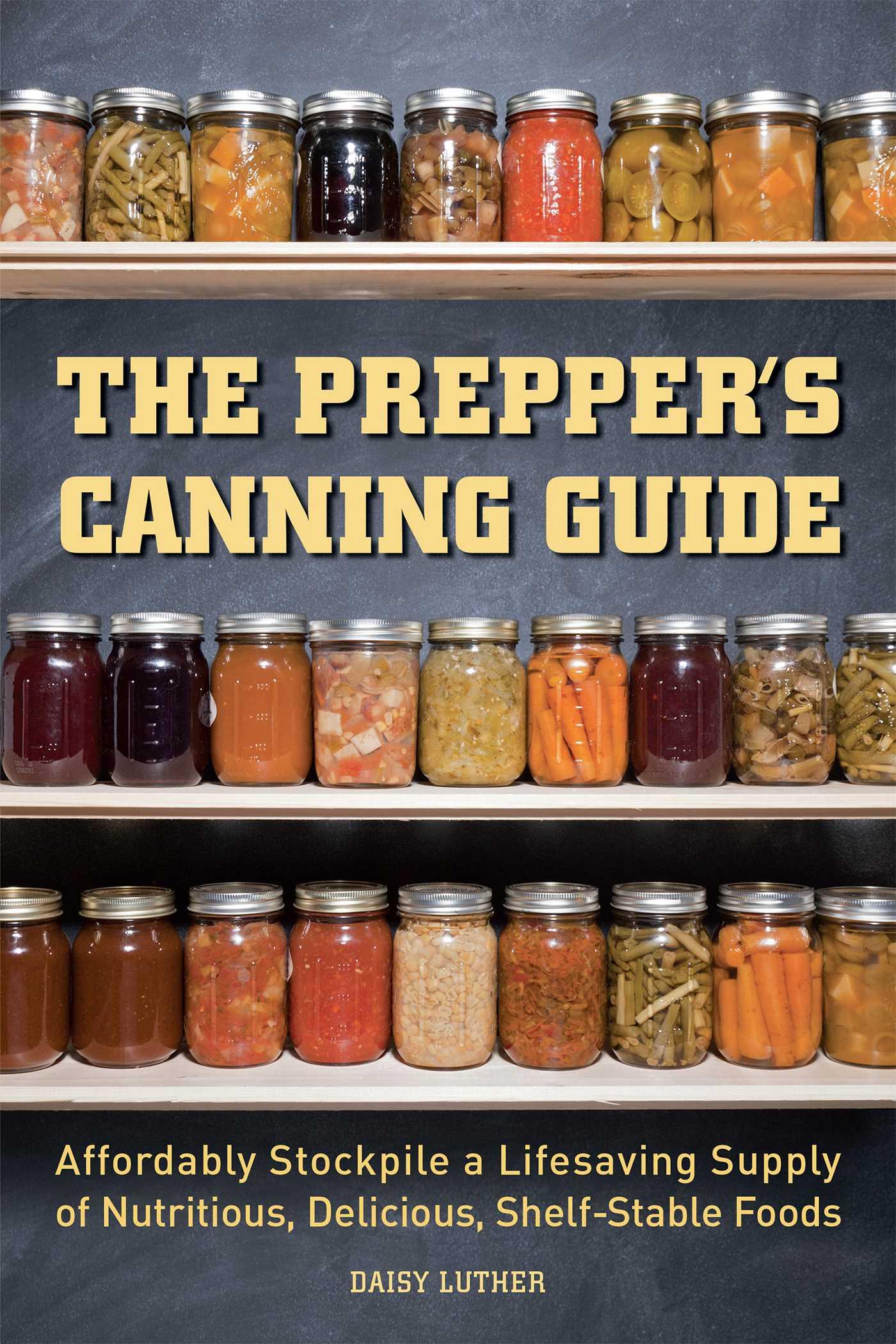 Vorderes Coverbild The Prepper's Canning Guide