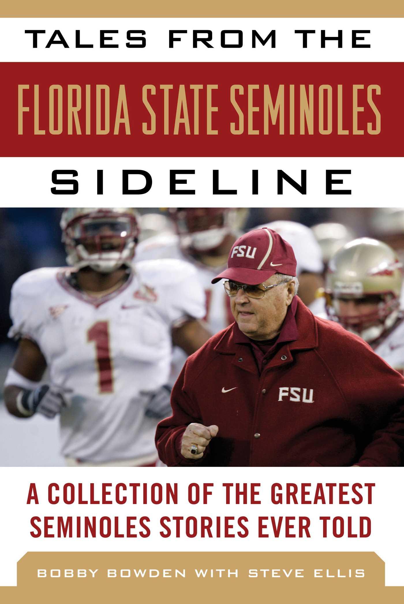 Vorderes Coverbild Tales from the Florida State Seminoles Sideline