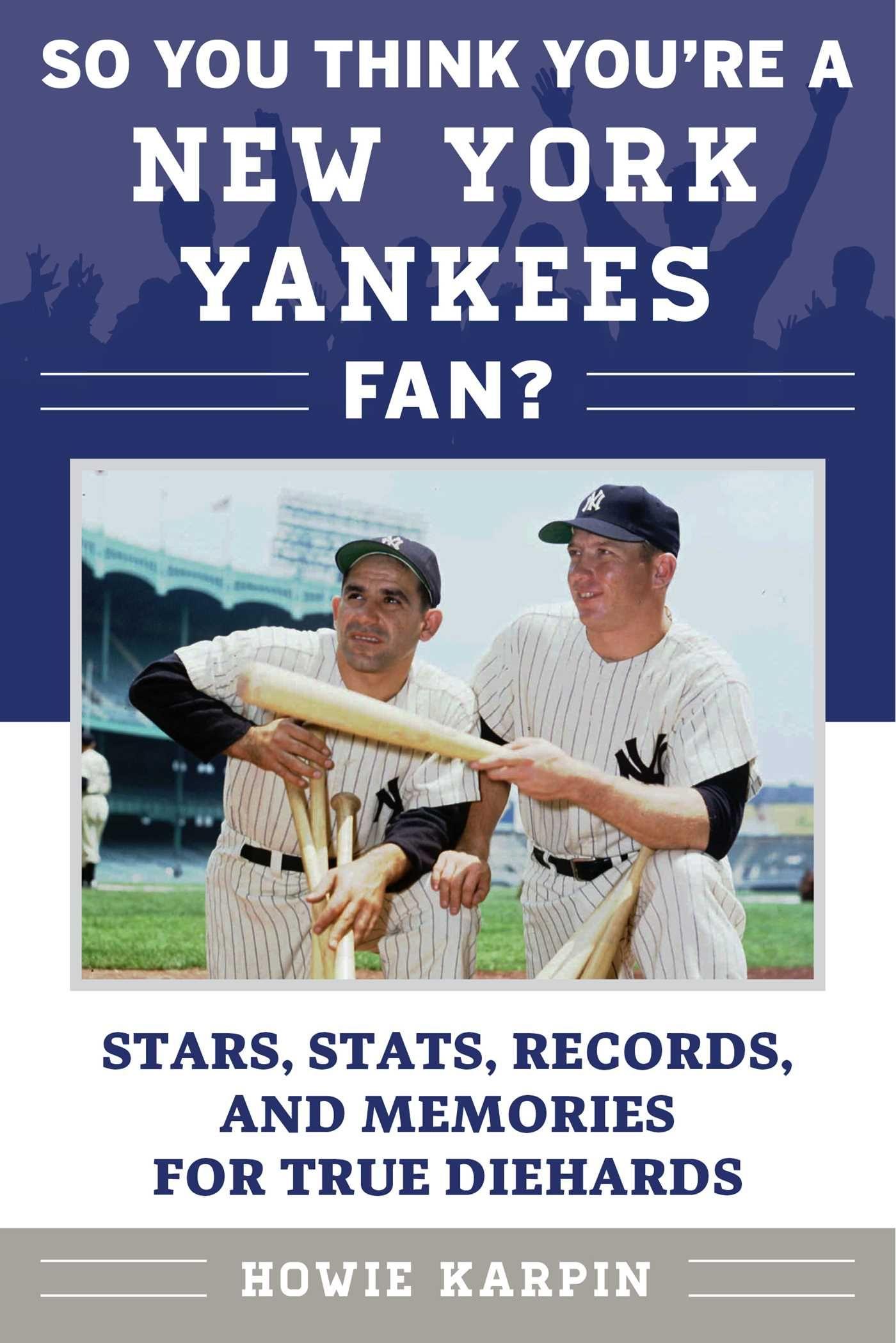 Vorderes Coverbild So You Think You're a New York Yankees Fan?