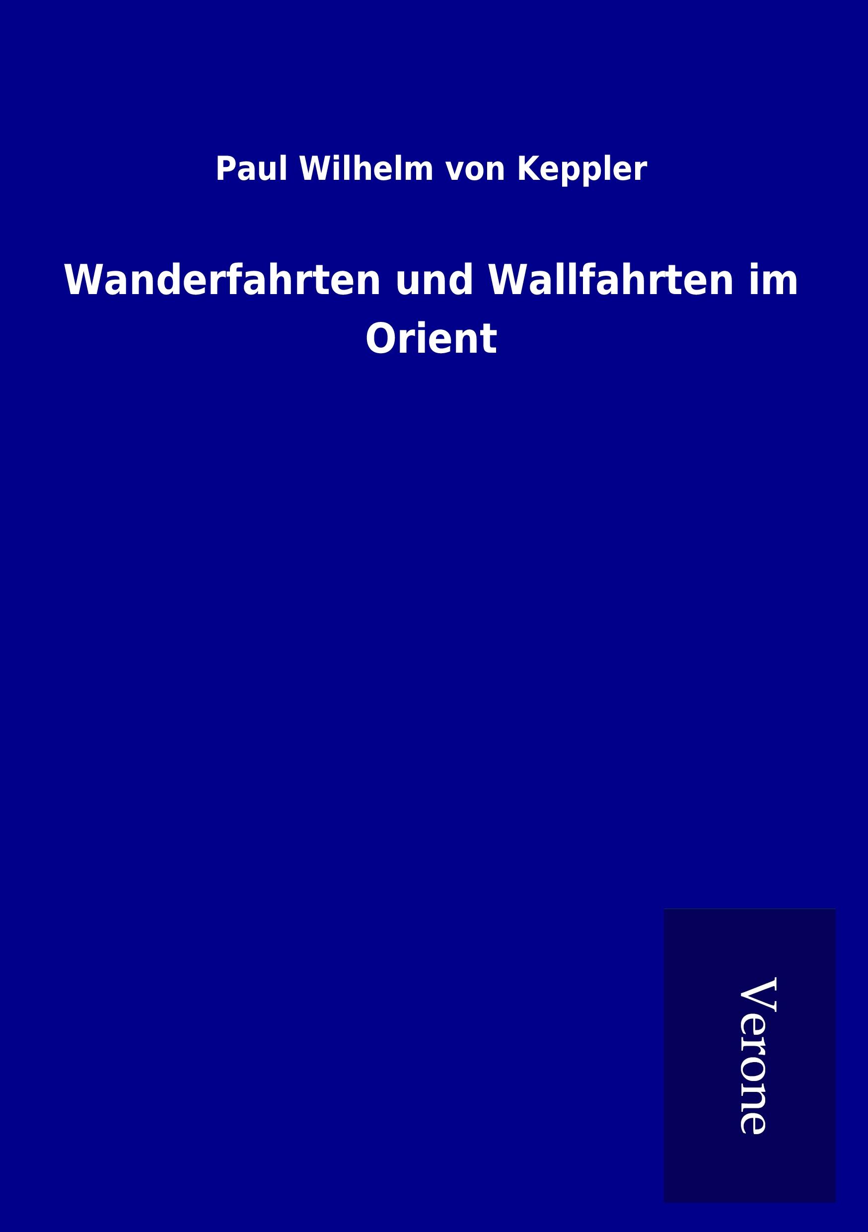 Vorderes Coverbild Wanderfahrten und Wallfahrten im Orient