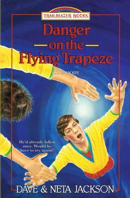 Vorderes Coverbild Danger on the Flying Trapeze: Introducing D.L. Moody