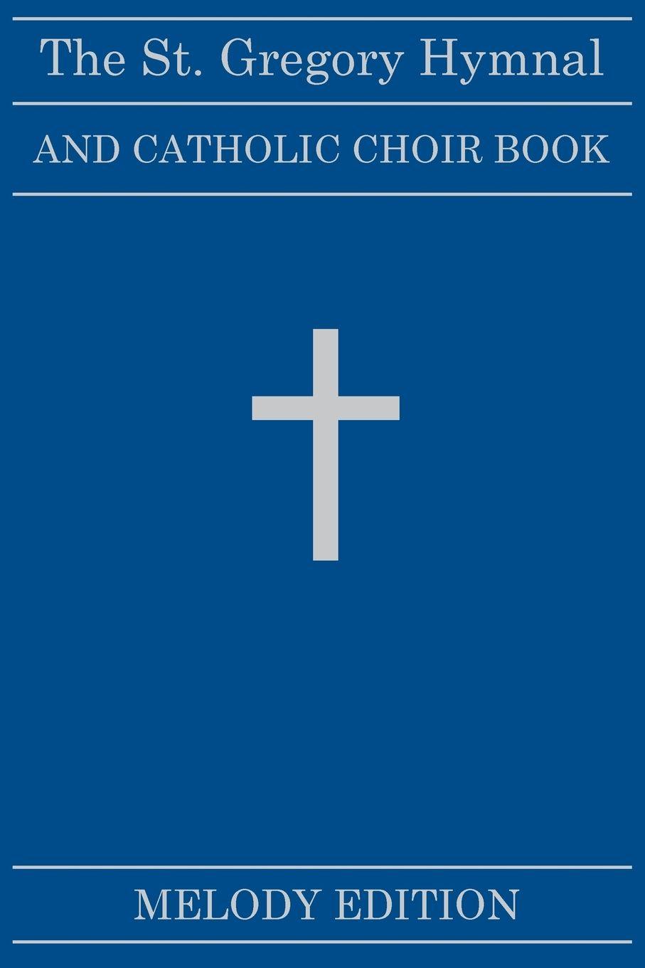 Vorderes Coverbild The St. Gregory Hymnal and Catholic Choir Book