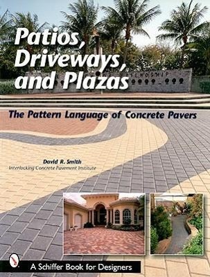 Vorderes Coverbild Patios, Driveways, and Plazas