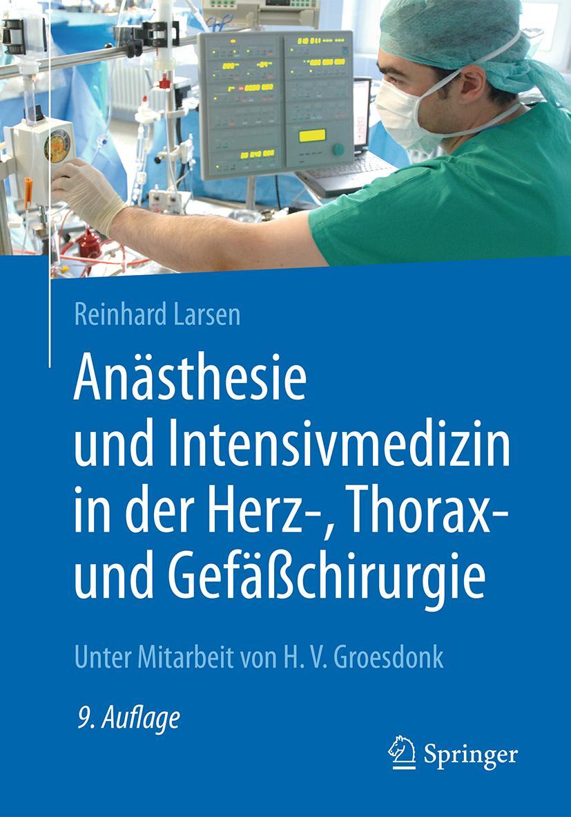 Vorderes Coverbild Anästhesie und Intensivmedizin in der Herz-, Thorax- und Gefäßchirurgie