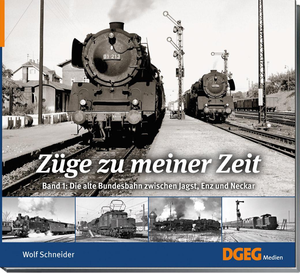 Vorderes Coverbild Züge zu meiner Zeit, Band 1