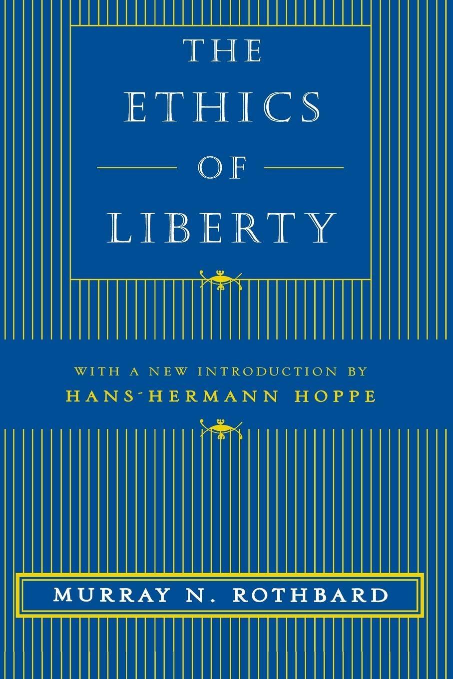 Vorderes Coverbild The Ethics of Liberty