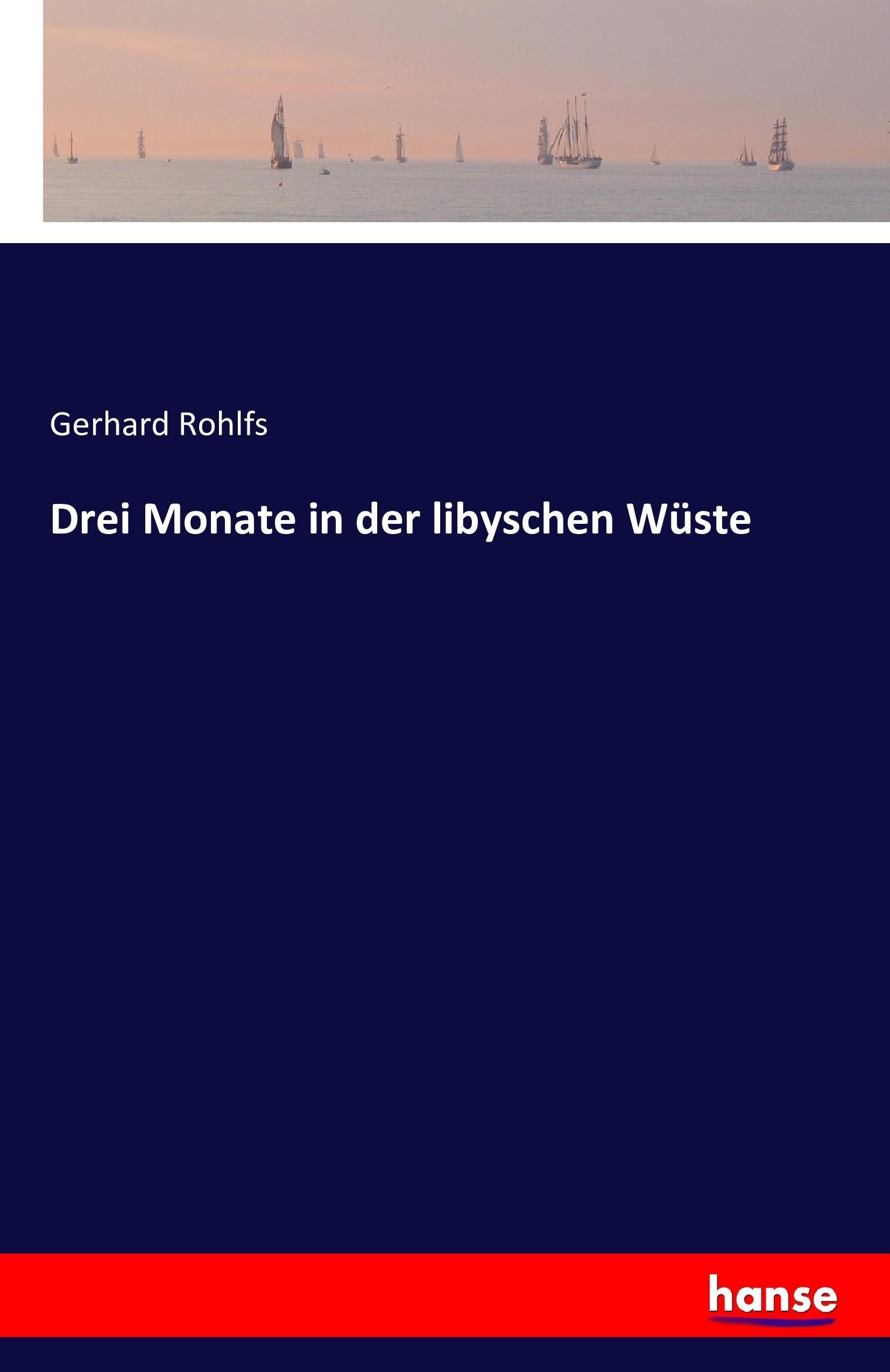 Vorderes Coverbild Drei Monate in der libyschen Wüste