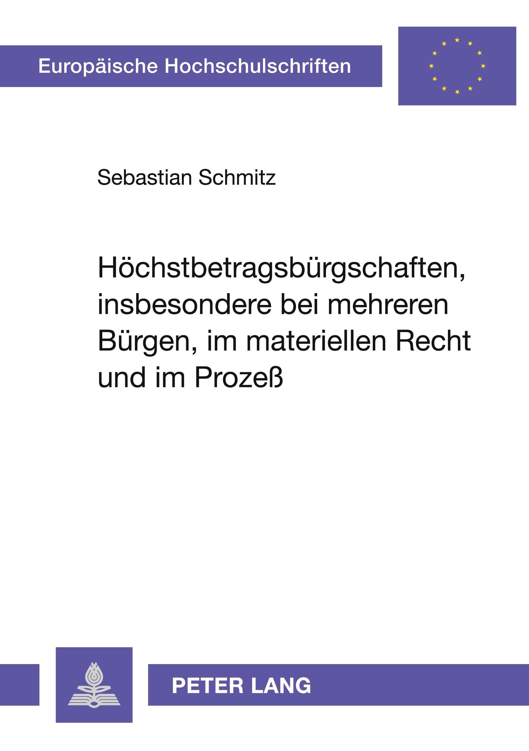 Vorderes Coverbild Höchstbetragsbürgschaften, insbesondere bei mehreren Bürgen, im materiellen Recht und im Prozeß