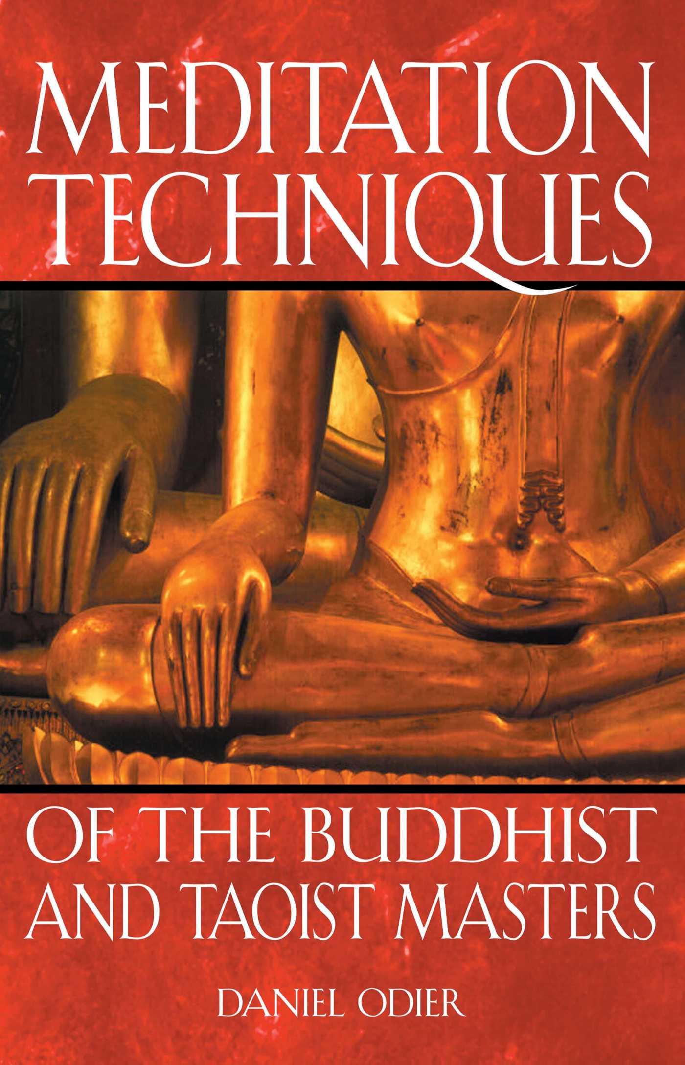Vorderes Coverbild Meditation Techniques of the Buddhist and Taoist Masters