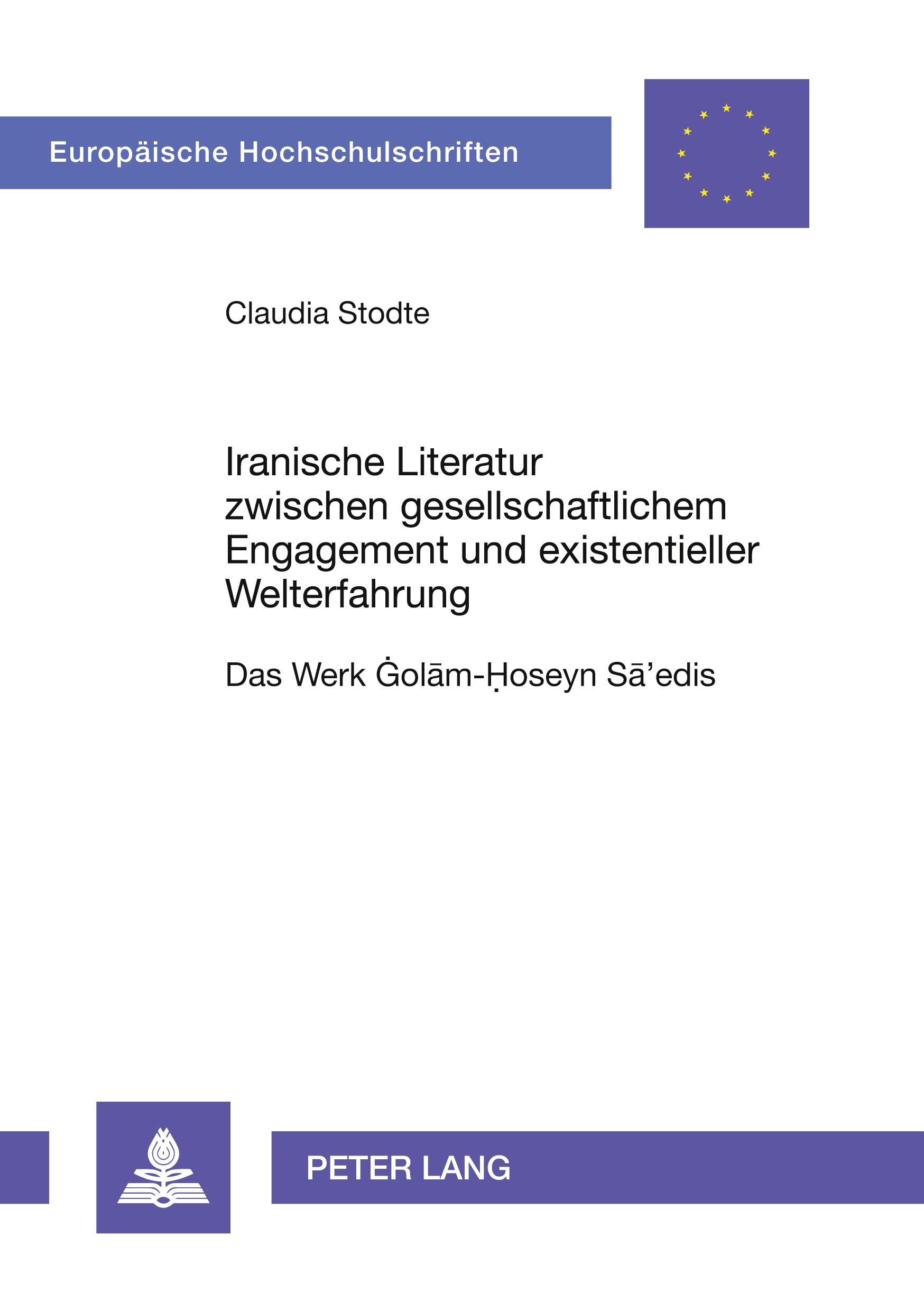 Vorderes Coverbild Iranische Literatur zwischen gesellschaftlichem Engagement und existentieller Welterfahrung