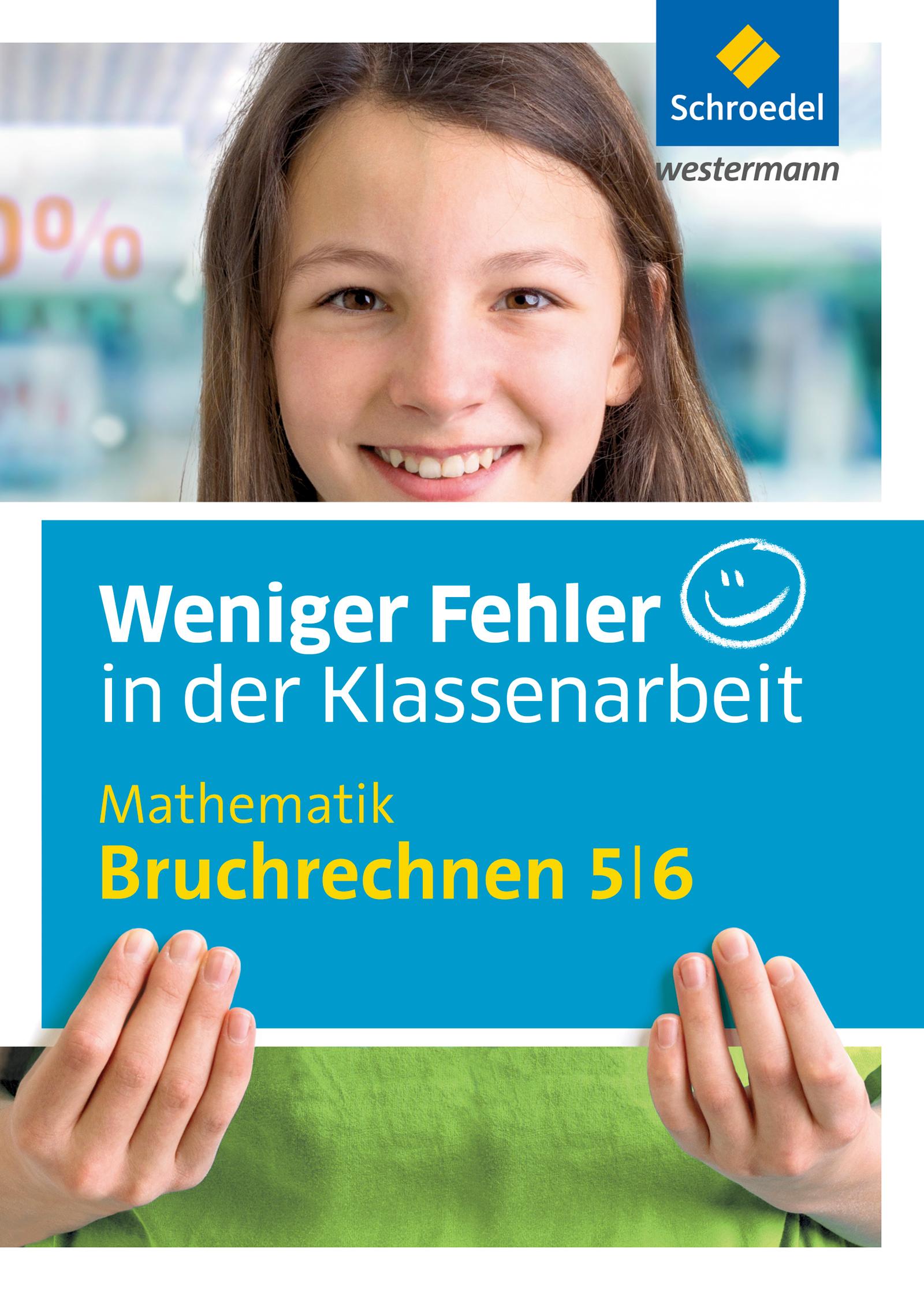 Vorderes Coverbild Weniger Fehler in der Klassenarbeit. Mathematik Bruchrechnen 5/6