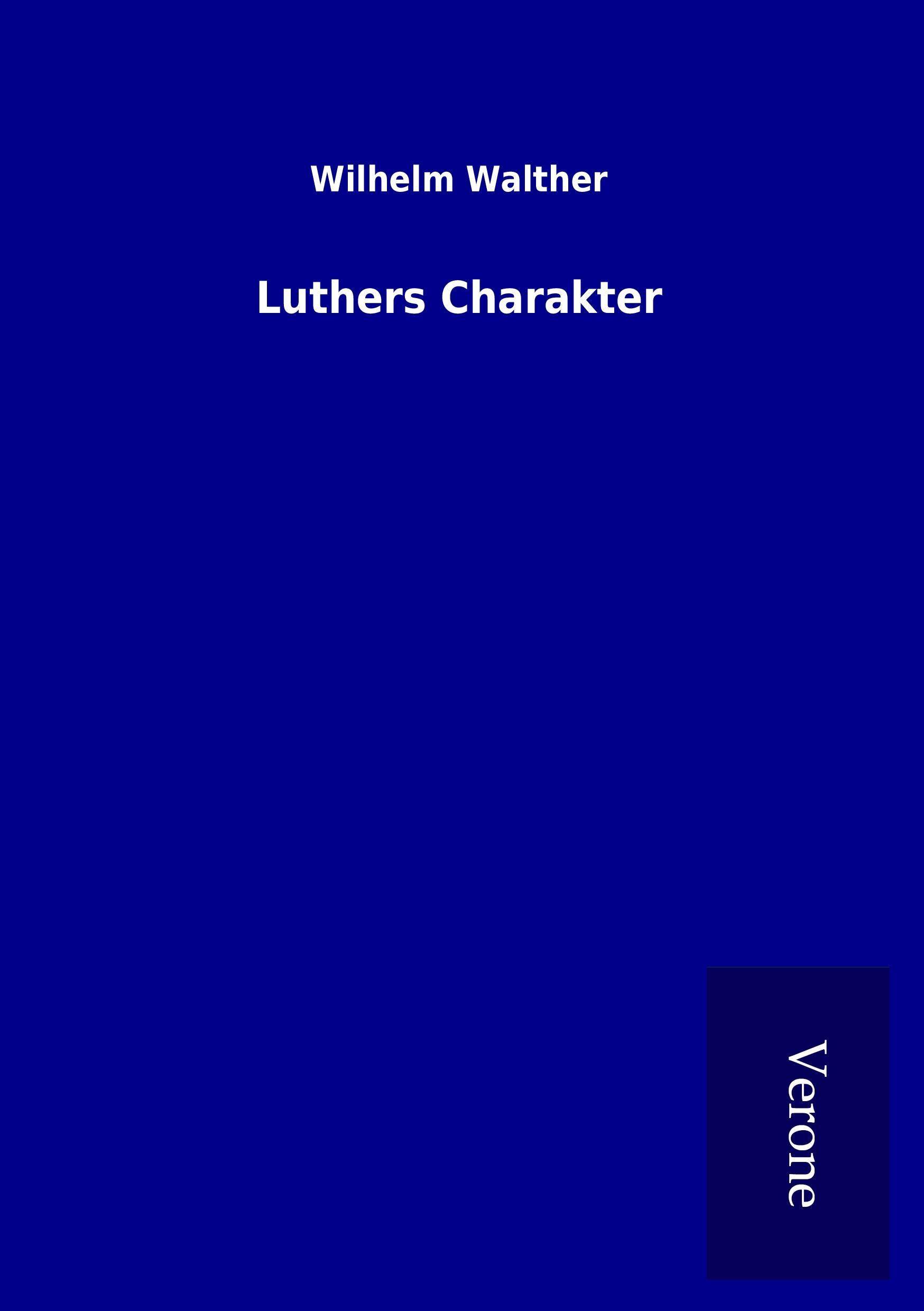 Vorderes Coverbild Luthers Charakter