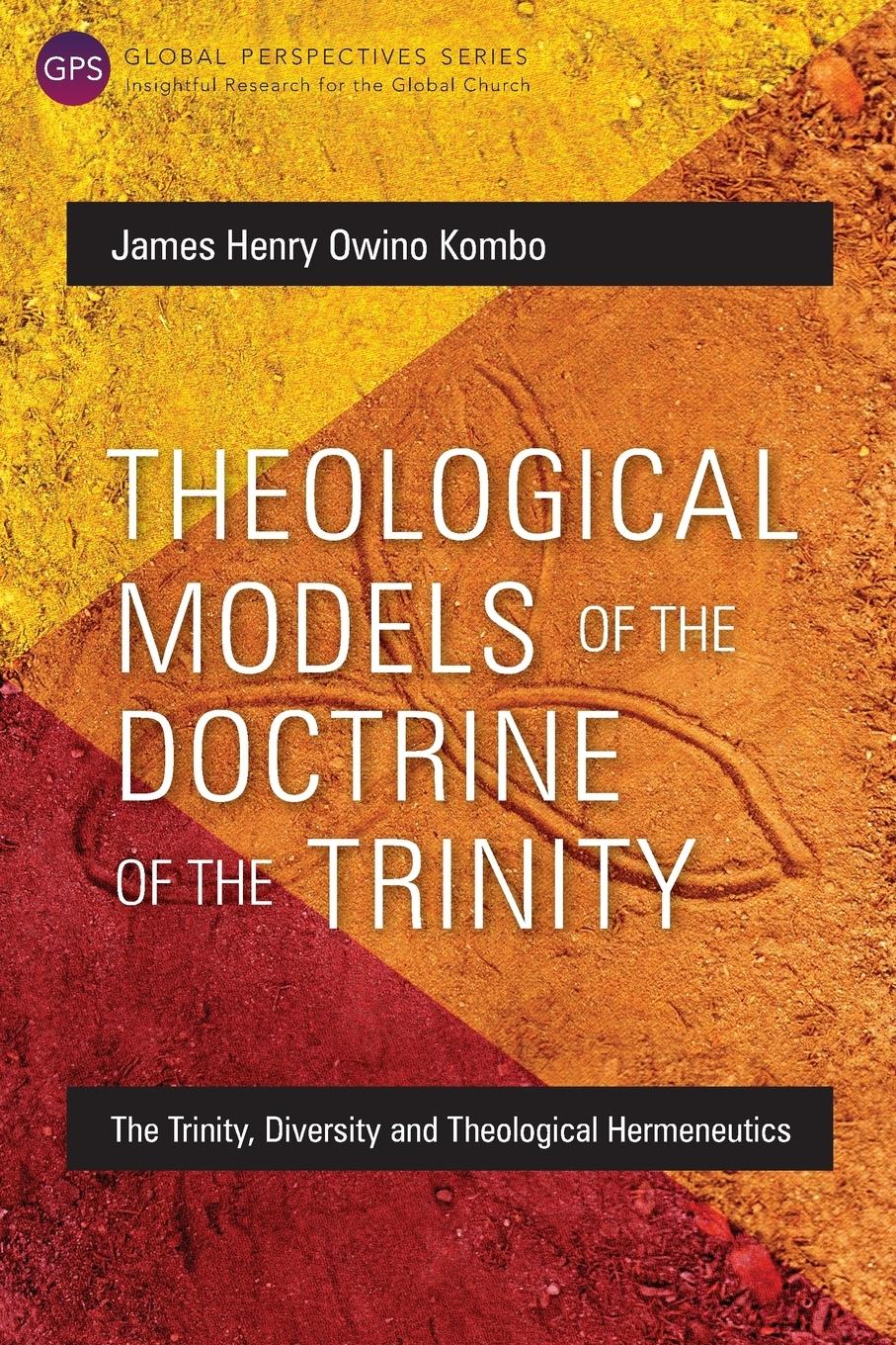 Vorderes Coverbild Theological Models of the Doctrine of the Trinity