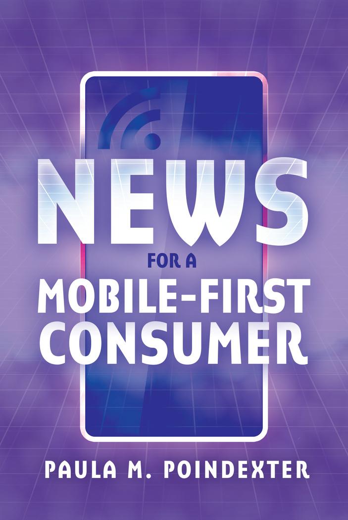 Vorderes Coverbild News for a Mobile-First Consumer