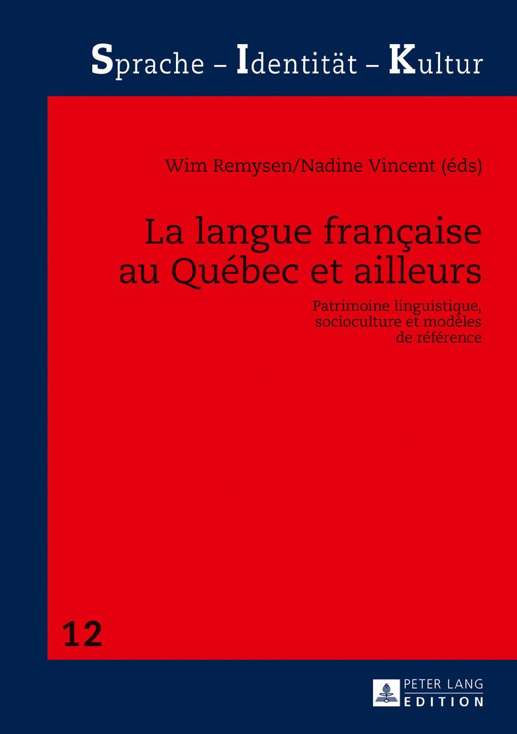 Vorderes Coverbild La langue française au Québec et ailleurs