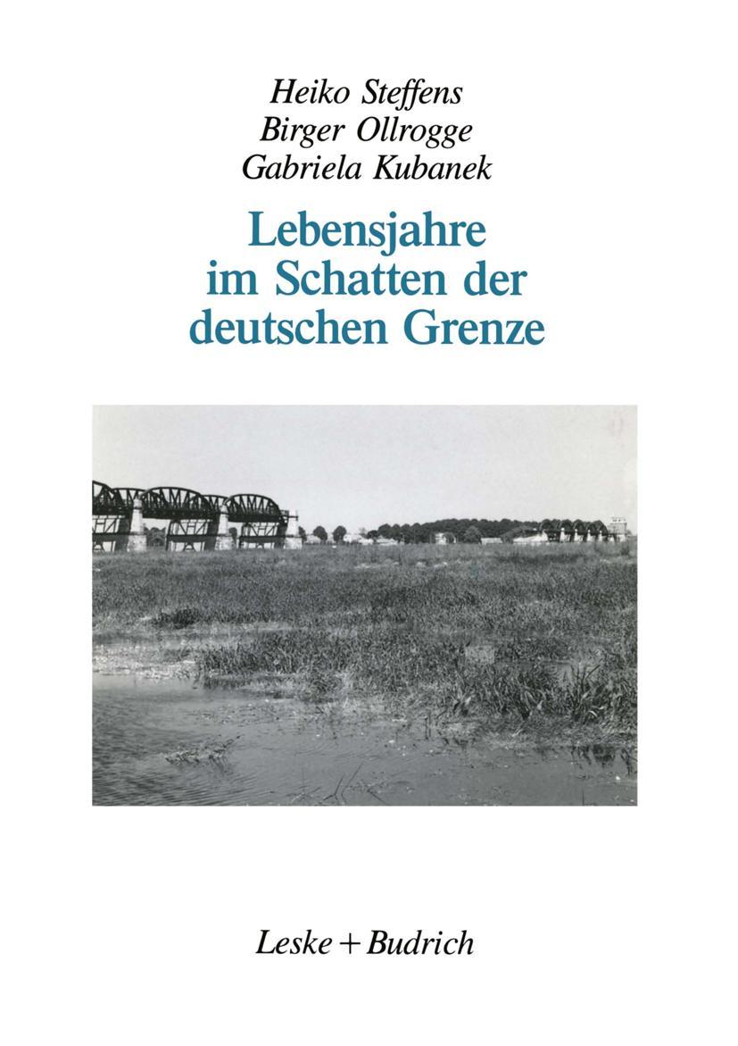 Vorderes Coverbild Lebensjahre im Schatten der deutschen Grenze