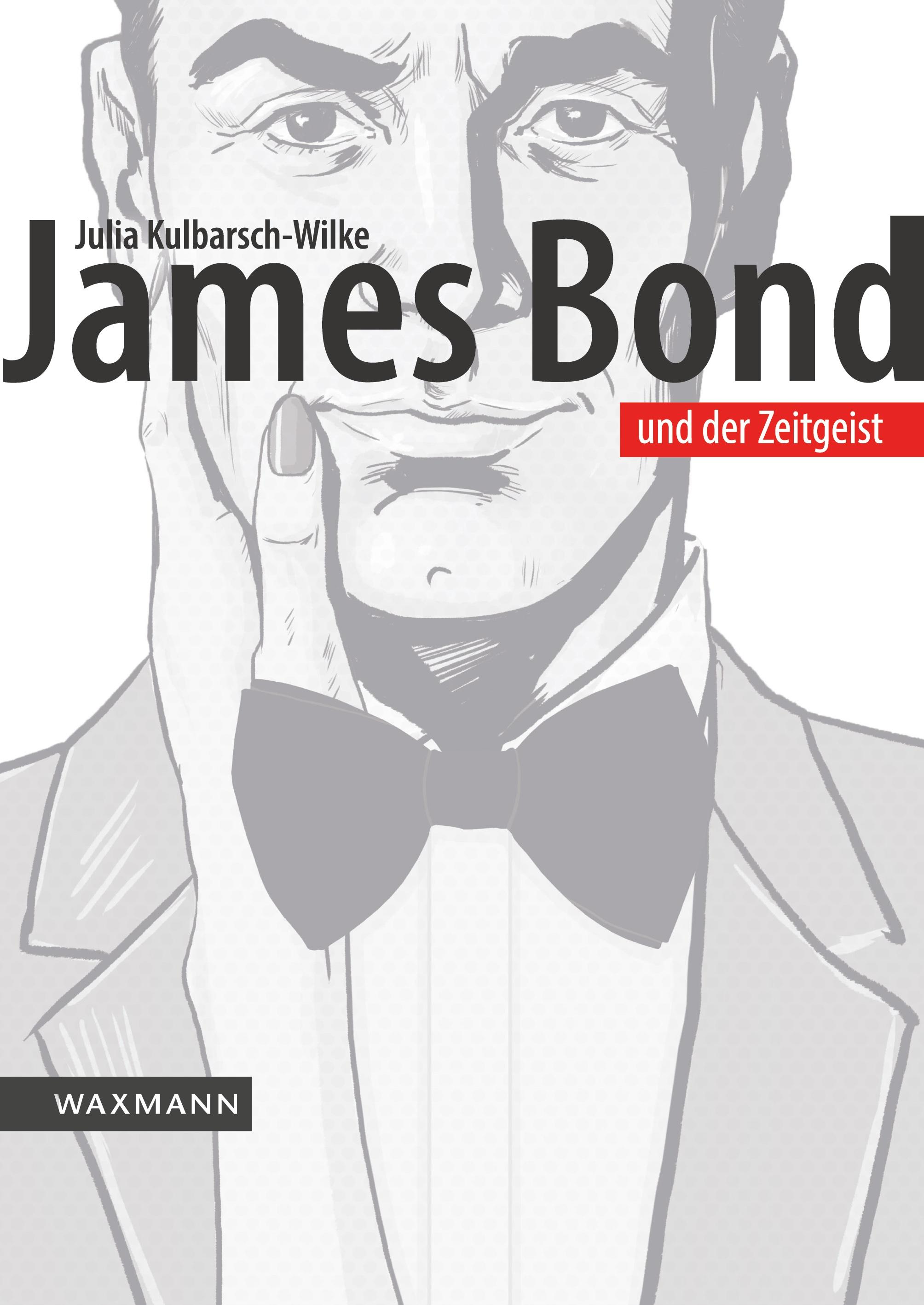Vorderes Coverbild James Bond und der Zeitgeist