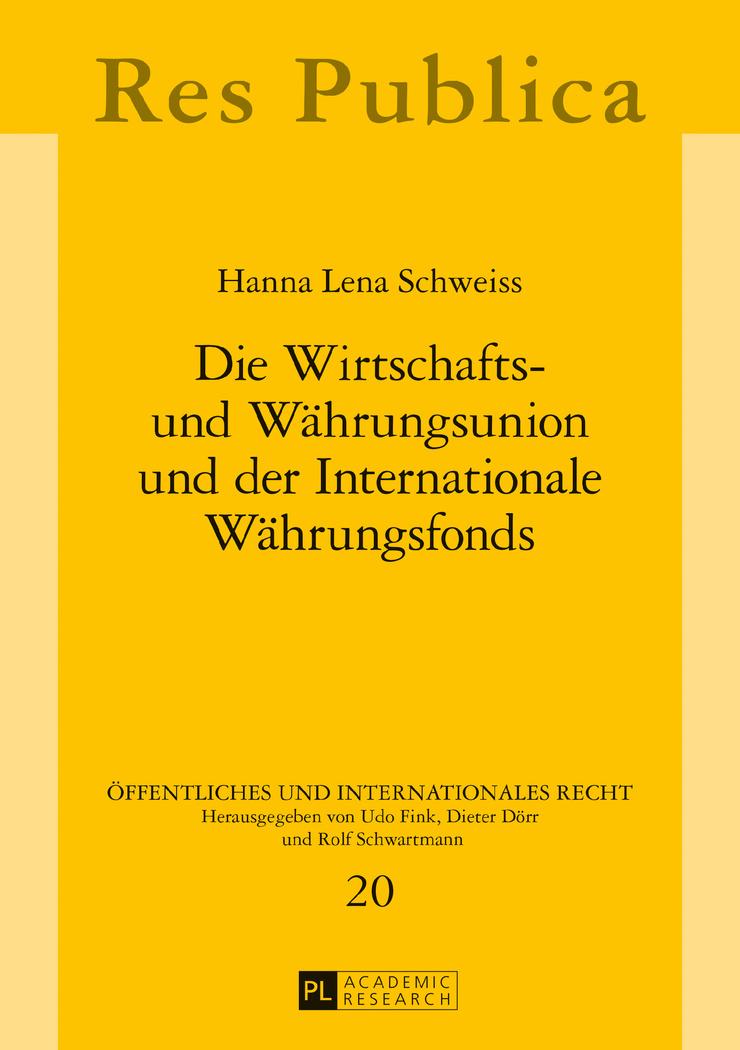 Vorderes Coverbild Die Wirtschafts- und Währungsunion und der Internationale Währungsfonds