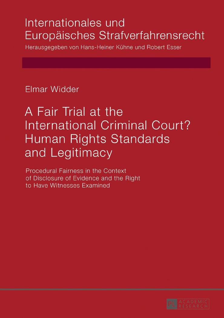 Vorderes Coverbild A Fair Trial at the International Criminal Court? Human Rights Standards and Legitimacy