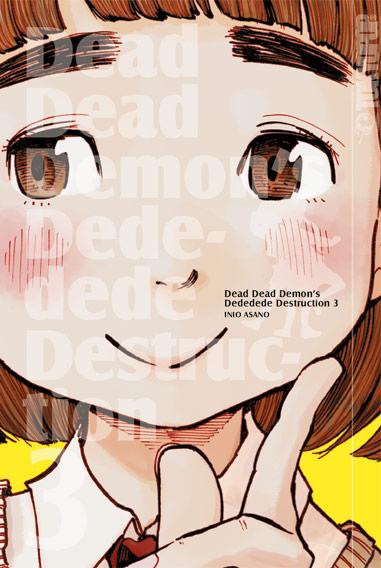 Vorderes Coverbild Dead Dead Demon's Dededede Destruction 03