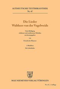 Vorderes Coverbild Die Lieder Walthers von der Vogelweide