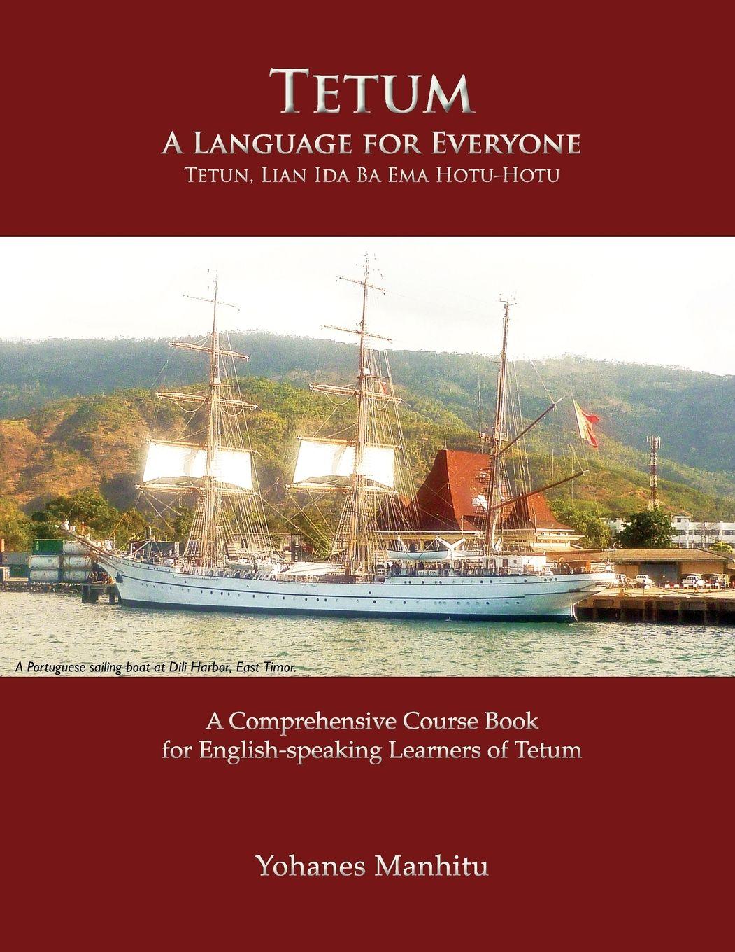 Vorderes Coverbild Tetum, A Language For Everyone (Tetun, Lian Ida Ba Ema Hotu-Hotu)