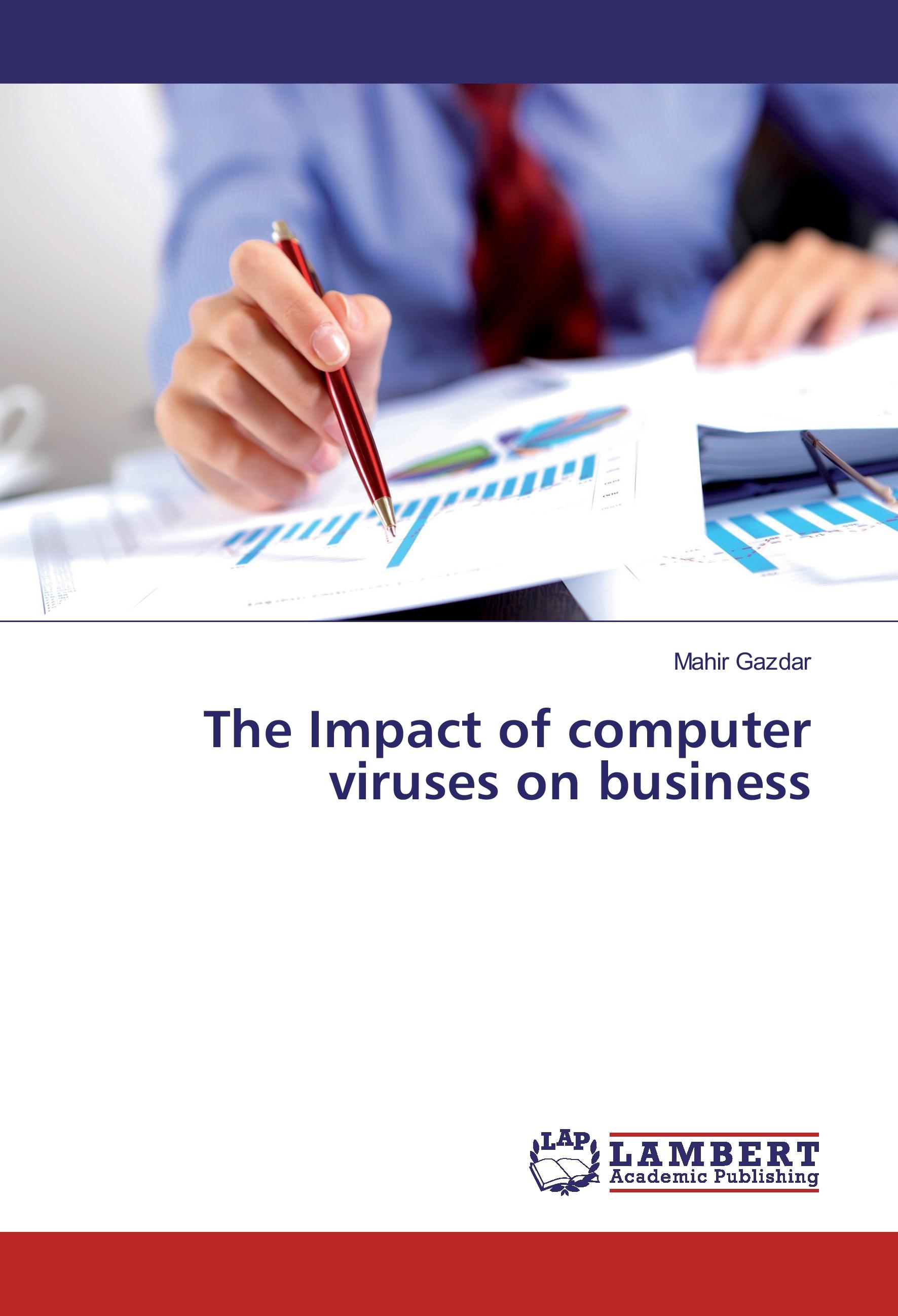 Vorderes Coverbild The Impact of computer viruses on business