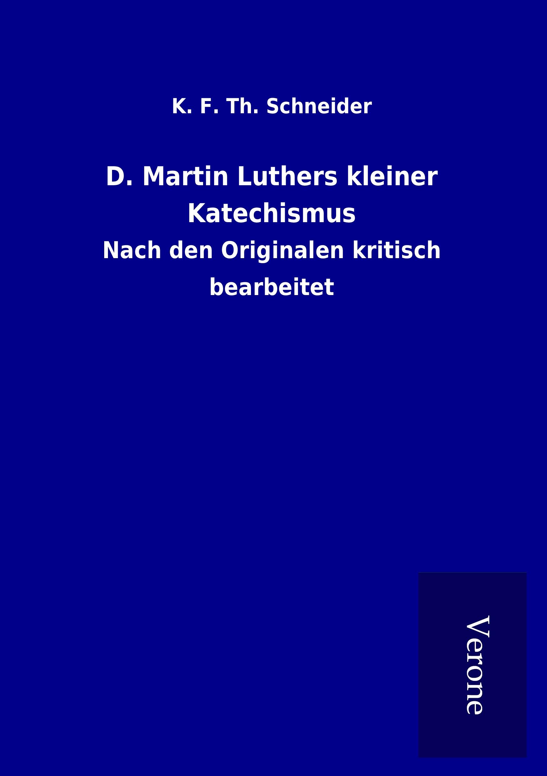 Vorderes Coverbild D. Martin Luthers kleiner Katechismus
