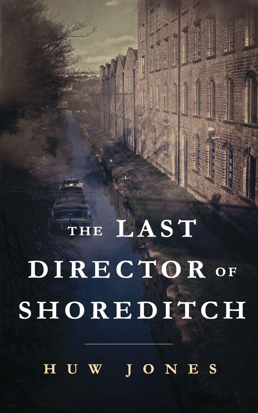 Vorderes Coverbild The Last Director of Shoreditch
