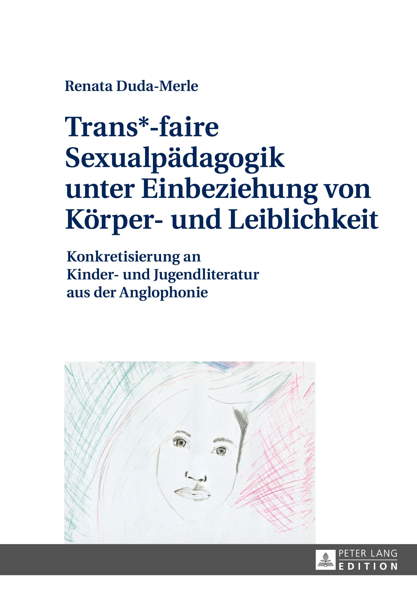 Vorderes Coverbild Trans*-faire Sexualpädagogik unter Einbeziehung von Körper- und Leiblichkeit