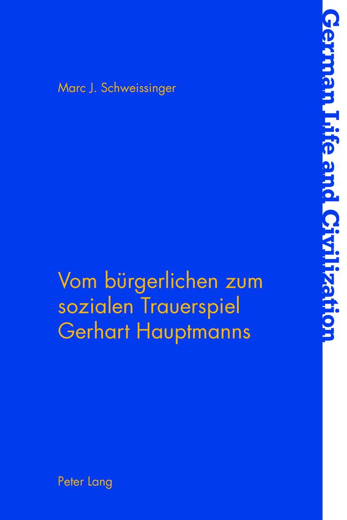 Vorderes Coverbild Vom bürgerlichen zum sozialen Trauerspiel Gerhart Hauptmanns