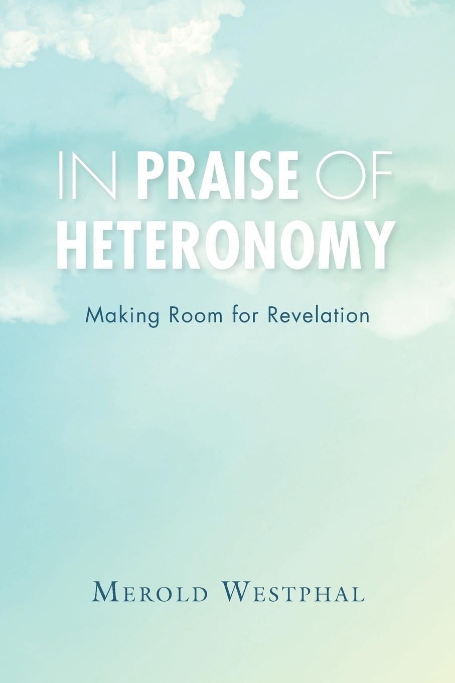 Vorderes Coverbild In Praise of Heteronomy