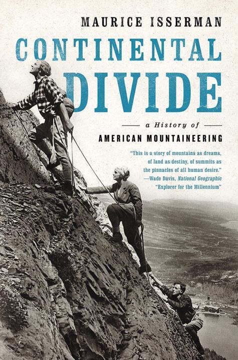 Vorderes Coverbild Continental Divide: A History of American Mountaineering