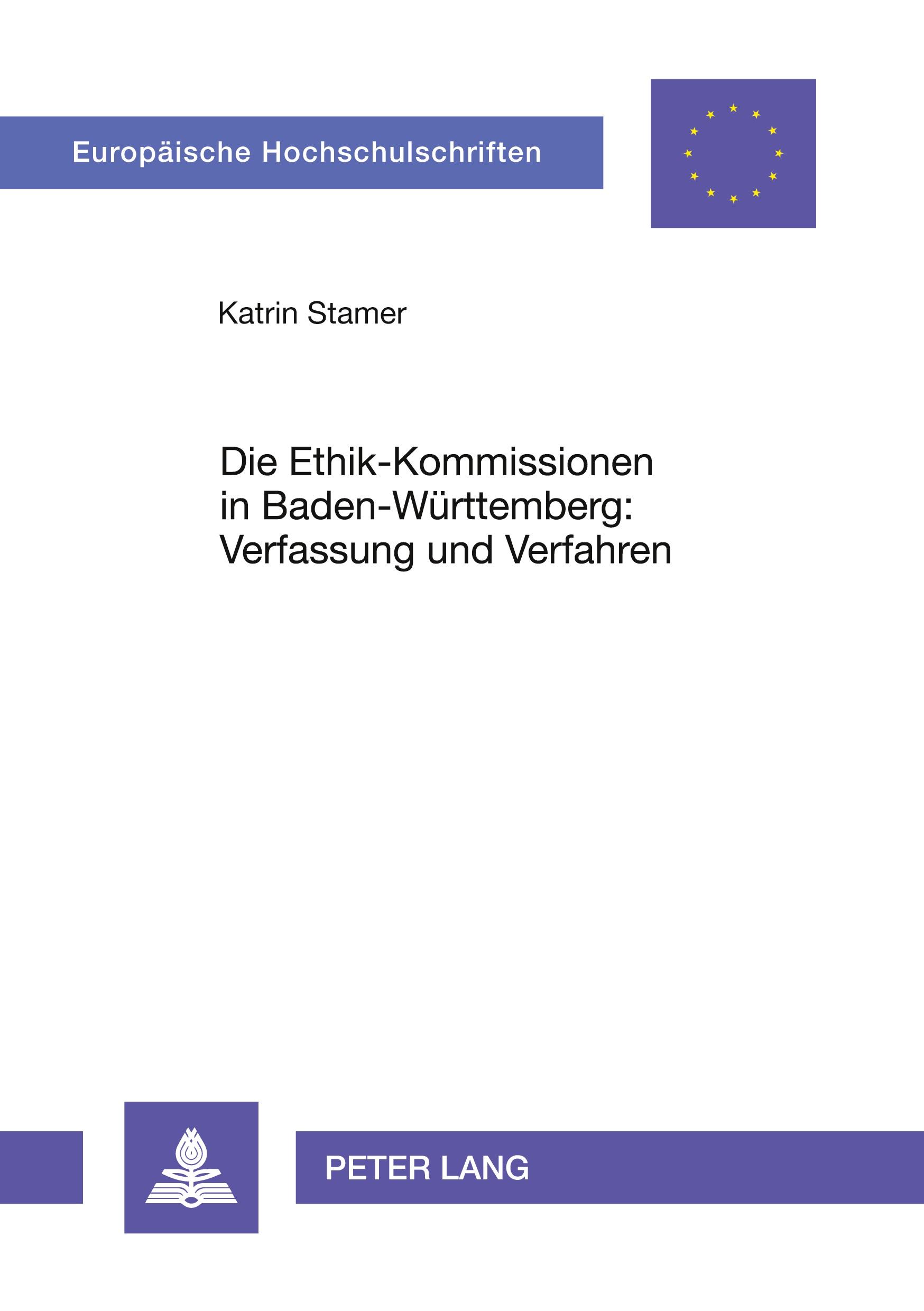 Vorderes Coverbild Die Ethik-Kommissionen in Baden-Württemberg: Verfassung und Verfahren