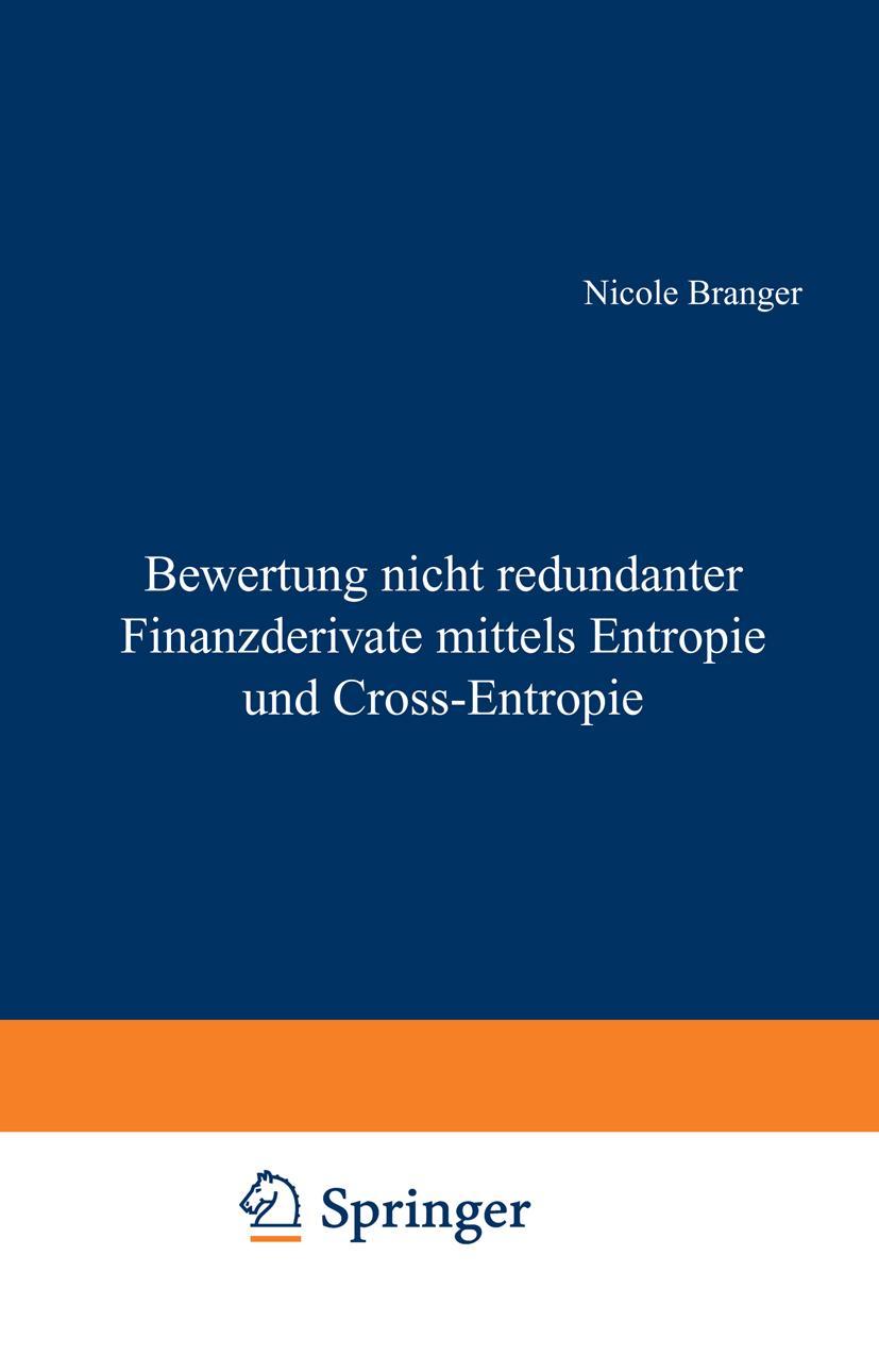 Vorderes Coverbild Bewertung nicht redundanter Finanzderivate mittels Entropie und Cross-Entropie