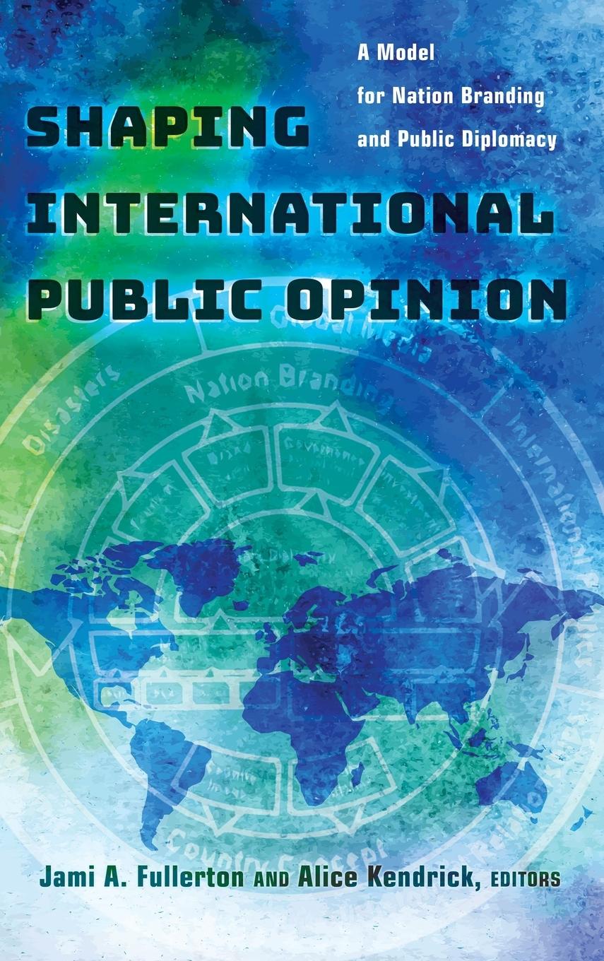 Vorderes Coverbild Shaping International Public Opinion