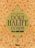 Vorderes Coverbild Dört Halife Dönemi - Bütün Yönleriyle