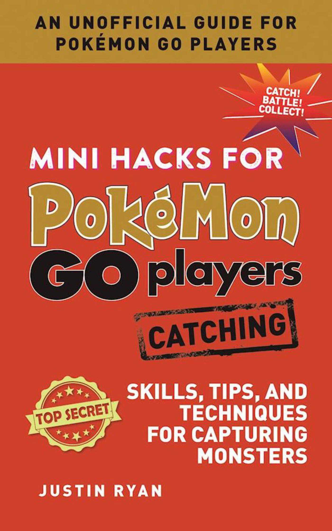 Vorderes Coverbild Mini Hacks for Pokémon Go Players: Catching