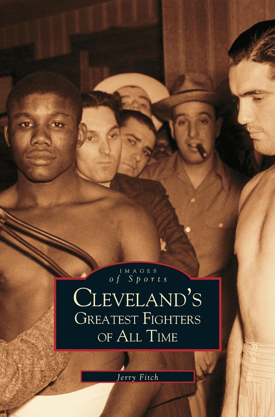 Vorderes Coverbild Cleveland's Greatest Fighters of All Time